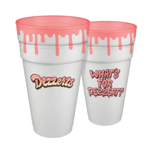 WHAT'S FOR DEZZERT? PINK DOUBLE CUP